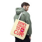 Don’t Forget to Cum! Heart Eyes Emoji | Mix & Match Fun-Flirty Lovers’ Totes