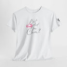 But did you Cum? with a Kiss | Mix & Match Cotton Unisex Fun-Flirty Lovers’ T-Shirts