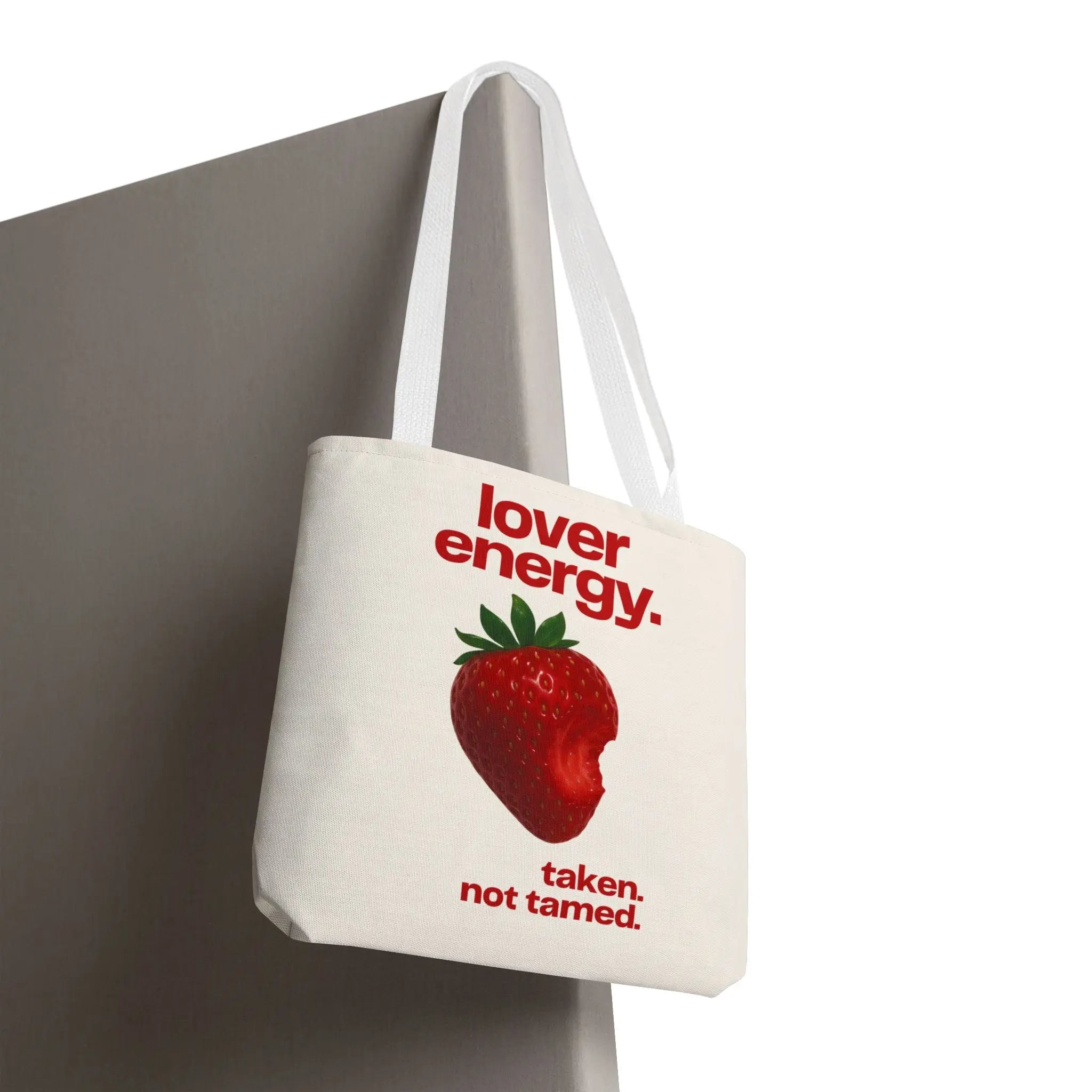 Lover Energy Taken Not Tamed Tote Bag