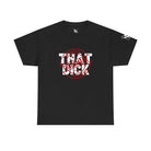 Trademark That Dick | Mix & Match 100% Cotton Unisex Fun-Flirty Lovers’ Tees