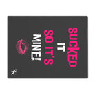 Sucked It So It’s Mine! With a Kiss | Nectar Napkins Fun-Flirty Lovers’ Toy Mats