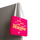 You Are My Magic | Mix & Match Fun-Flirty Lovers’ Totes
