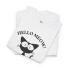 Hello Meow! | Mix & Match Cotton Unisex Fun-Flirty Lovers’ T-Shirts