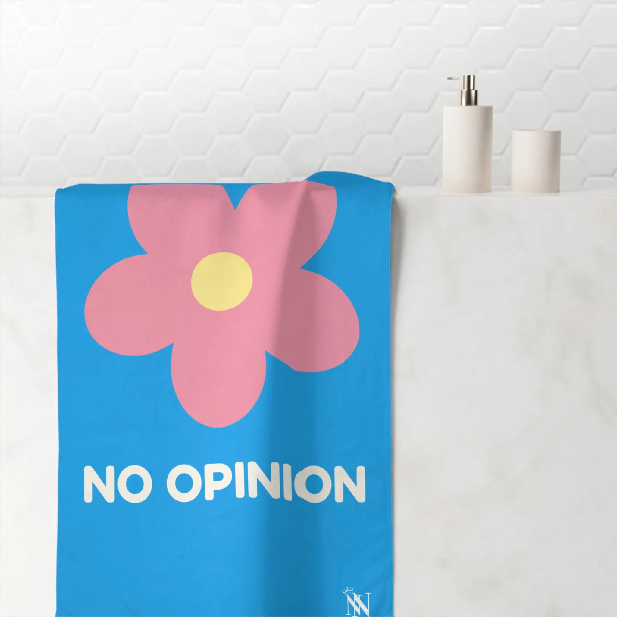 No Flower No Opinion Beach Towel