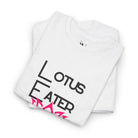 Lotus Eater | Mix & Match 100% Cotton Unisex Fun-Flirty Lovers’ Tees