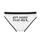 Get Some Real Dick. | Mix & Match Women’s Fun-Flirty Lovers’ Panties