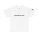 Cum Get You Some | Mix & Match 100% Cotton Unisex Fun-Flirty Lovers’ Tees