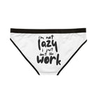 I’m Not Lazy | Mix & Match Women’s Fun-Flirty Lovers’ Panties