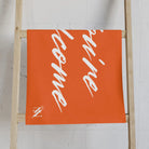 Simply You’re Welcome Orange Cum Towel
