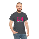 Cum in Me | Mix & Match 100% Cotton Unisex Fun-Flirty Lovers’ Tees