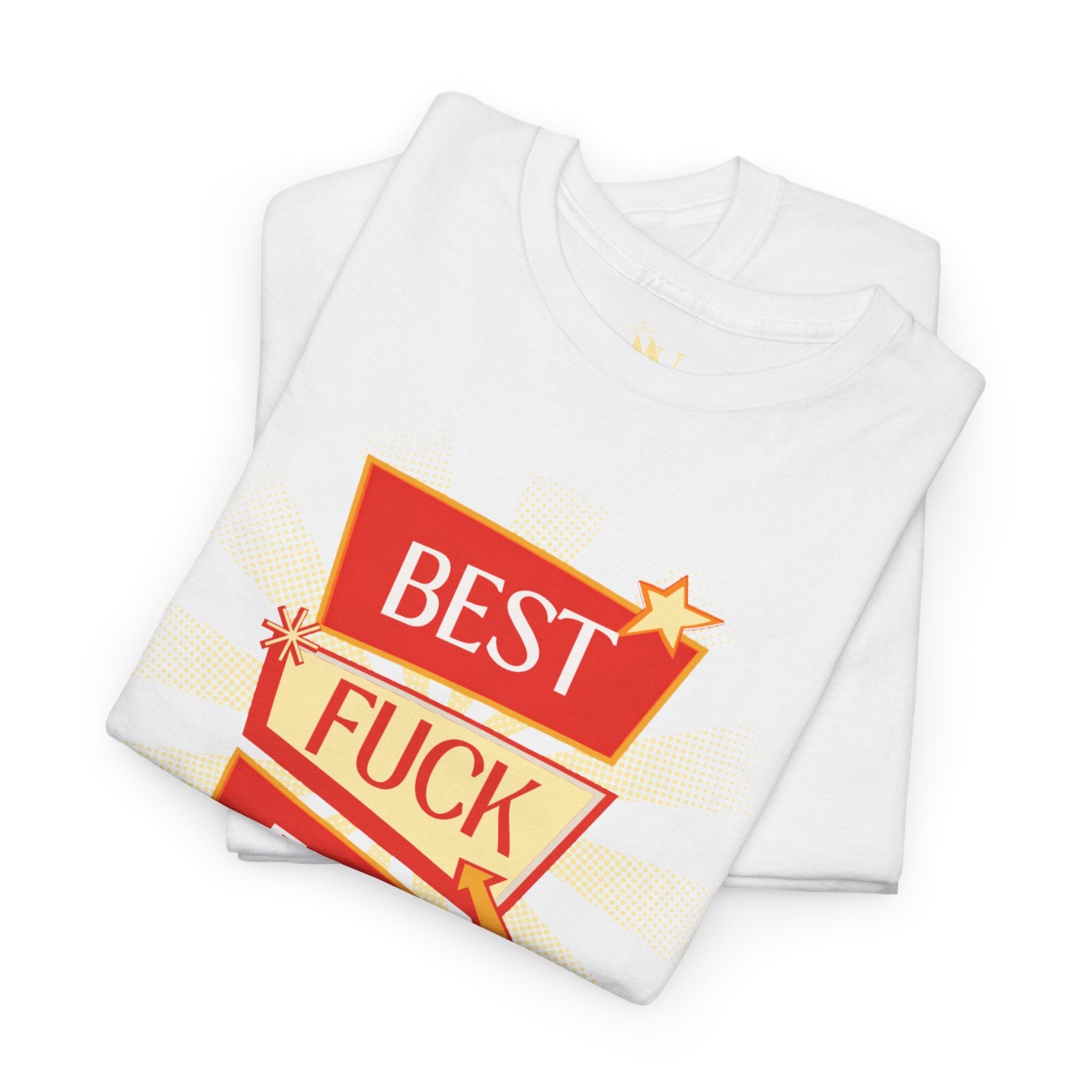 Best Fuck Ever Cotton T-Shirt
