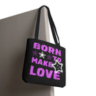 Born to Make Love | Mix & Match Fun-Flirty Lovers’ Totes