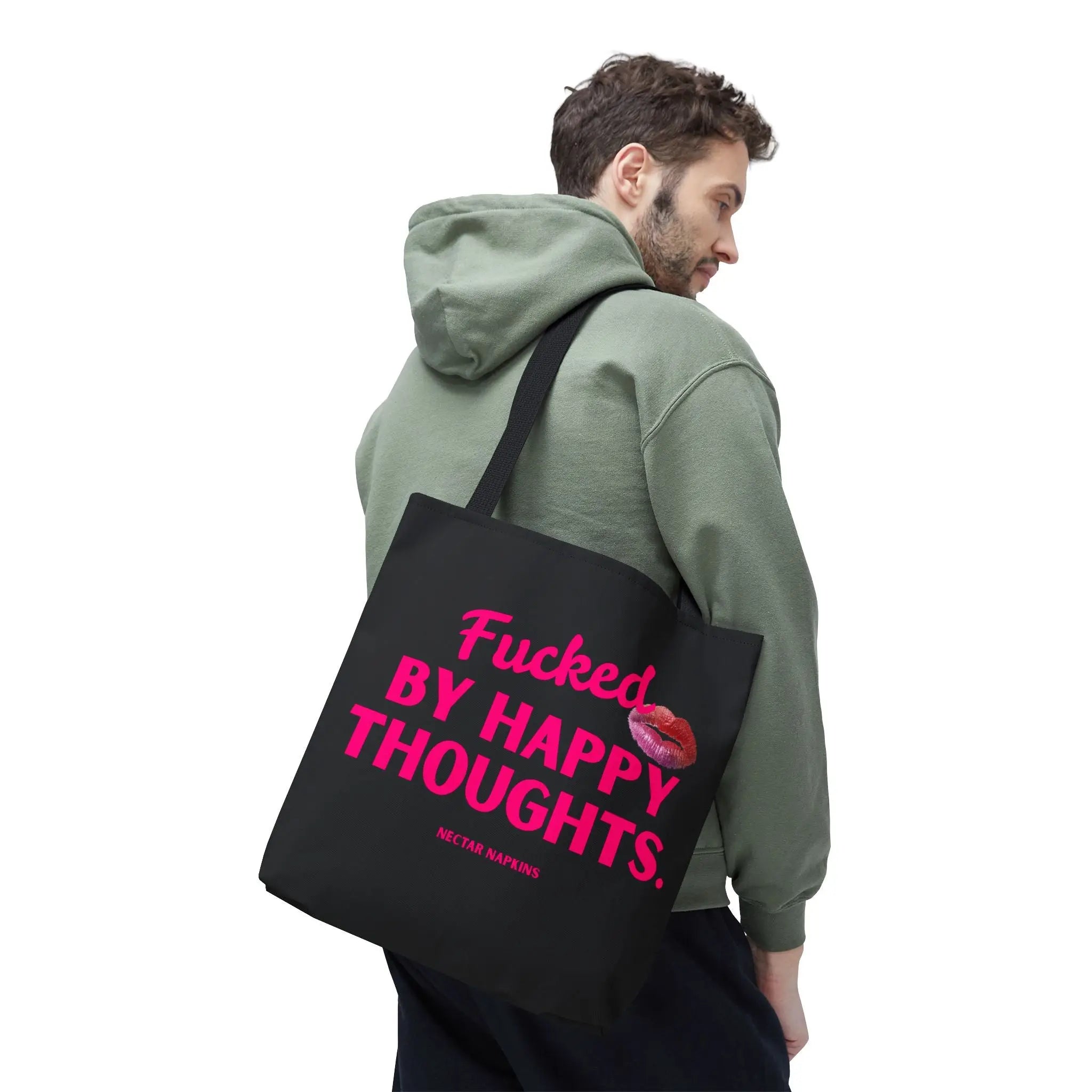 Fucked By Happy Thoughts Tote Bag