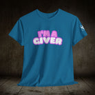 I’m a Giver | Mix & Match 100% Cotton Unisex Fun-Flirty Lovers’ Tees