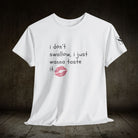 I Don’t Swallow | Mix & Match 100% Cotton Unisex Fun-Flirty Lovers’ Tees