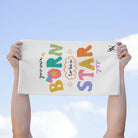 You Were Born to Be a Star Cute Sex Towel