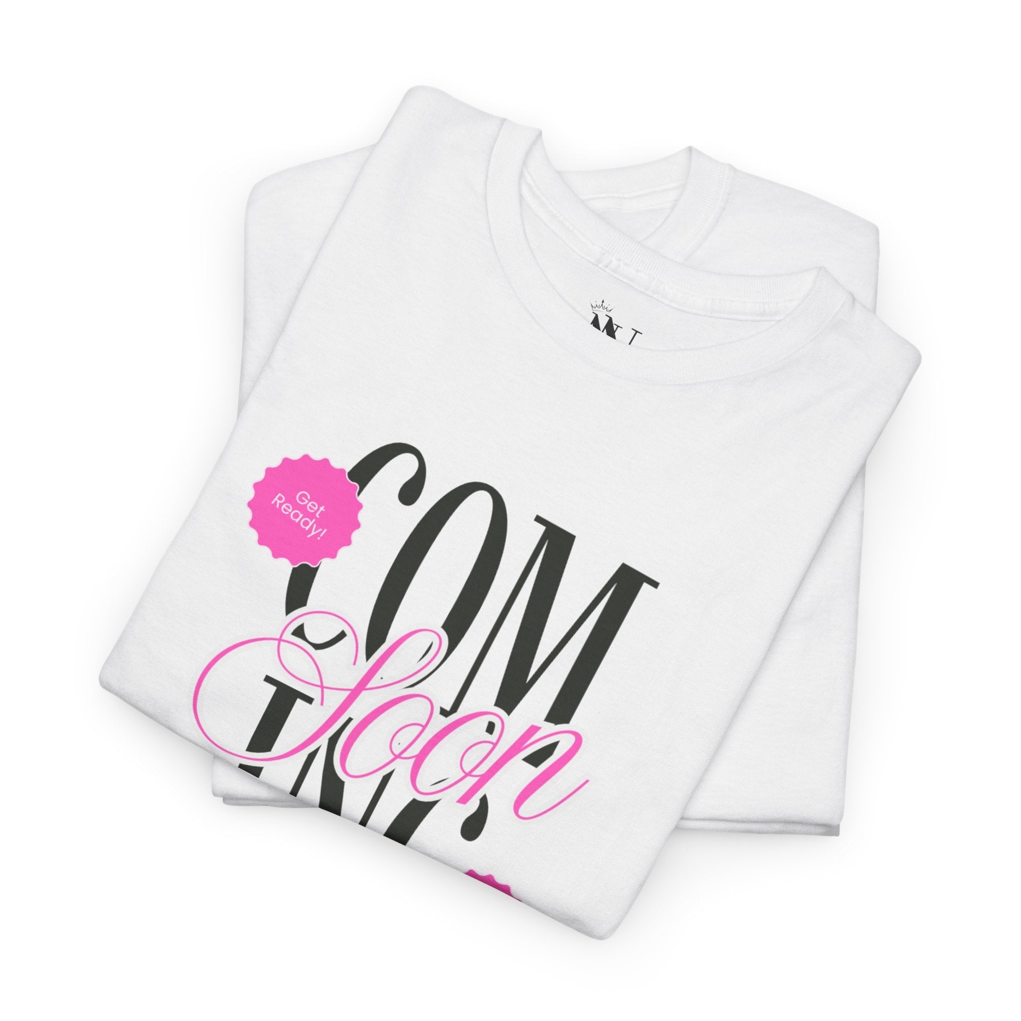Coming Soon Just for You | Mix & Match Cotton Unisex Fun-Flirty Lovers’ T-Shirts