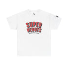 Super Heroes Make Her | Mix & Match 100% Cotton Unisex Fun-Flirty Lovers’ Tees