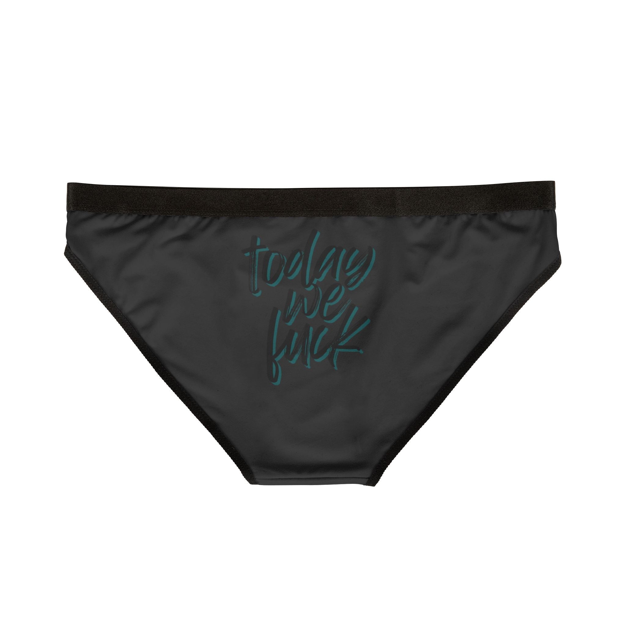 Today We Fuck | Mix & Match Women’s Fun-Flirty Lovers’ Panties