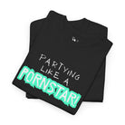 Partying Like a Pornstar | Nectar Napkins Fun-Flirty Lovers’ T-Shirts