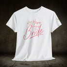 Here Cums the Bride | Mix & Match 100% Cotton Unisex Fun-Flirty Lovers’ Tees