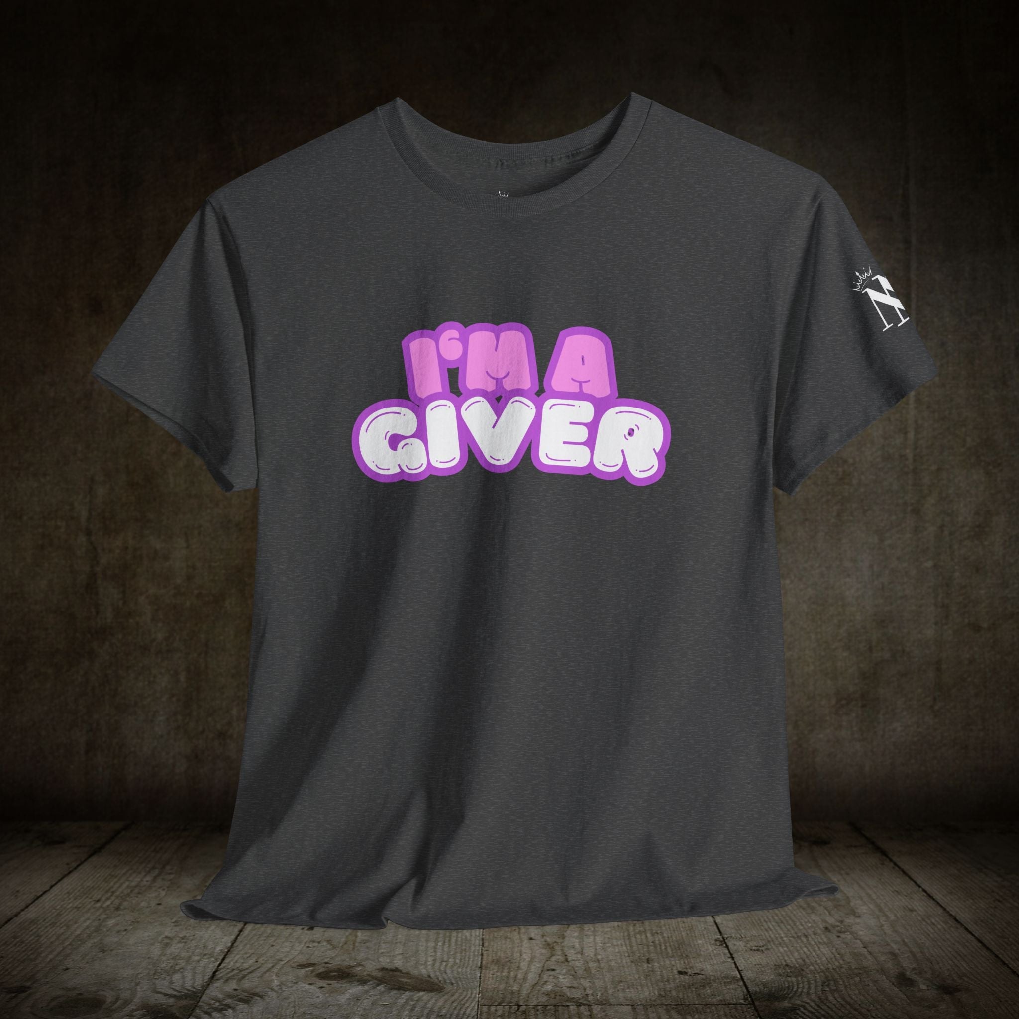 I’m a Giver | Mix & Match 100% Cotton Unisex Fun-Flirty Lovers’ Tees