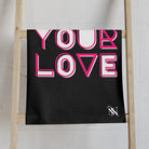 Need Your Love | Nectar Napkins Classic Fun-Flirty Lovers’ Towels