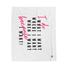 What I Want! | Mix & Match Velveteen Fun-Flirty Lovers’ Blankets