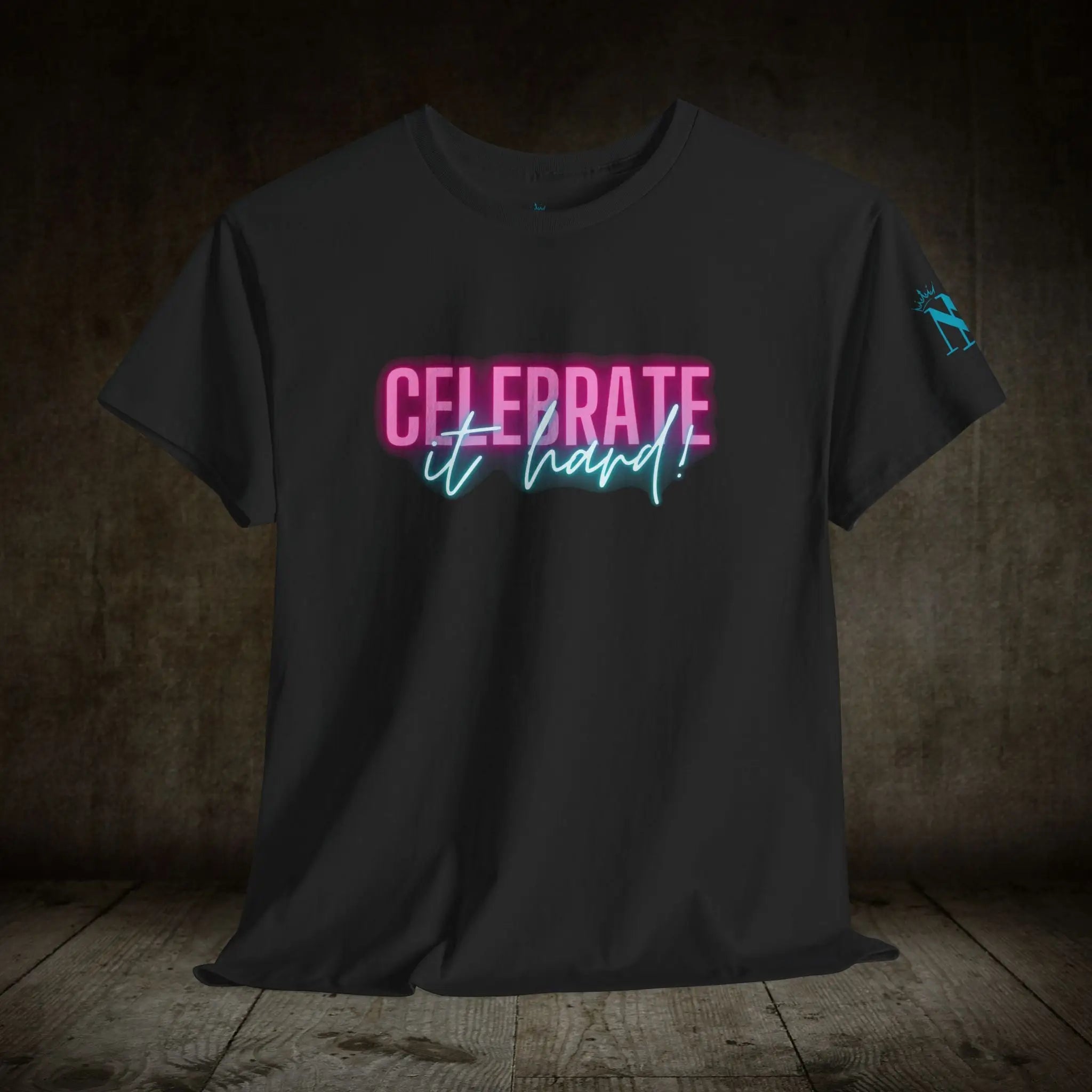 Celebrate It Hard | Mix & Match 100% Cotton Unisex Fun-Flirty Lovers’ Tees