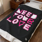 Need Your Love | Nectar Napkins Fun-Flirty Lovers’ Blankets