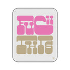 Fuck This | Mix Match Fun-Flirty Lovers’ Water-Resistant Blankets