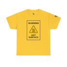 Warning Hot Surface | Mix & Match Cotton Unisex Fun-Flirty Lovers’ T-Shirts