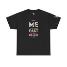 Fuck Me Fast Cotton T-Shirt