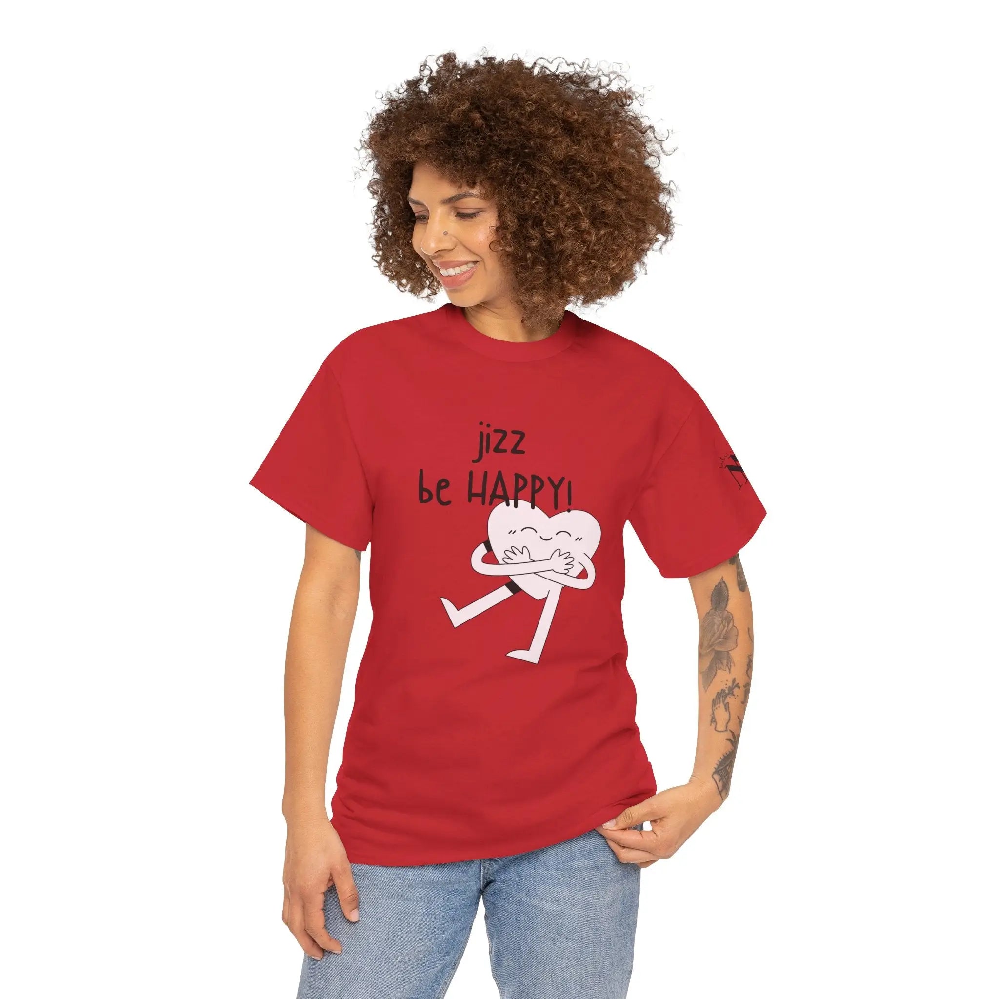 Jizz Be Happy! | Mix & Match 100% Cotton Unisex Fun-Flirty Lovers’ Tees