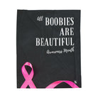 All Boobies Are Beautiful | Mix & Match Fun-Flirty Lovers’ Blankets