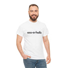 Ass-A-Holic | Mix & Match 100% Cotton Unisex Fun-Flirty Lovers’ Tees