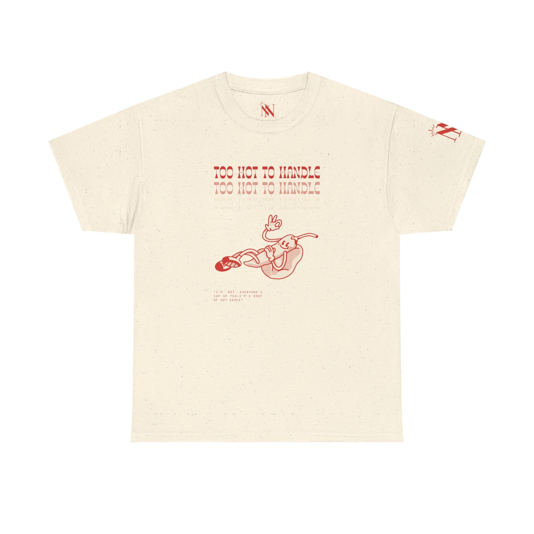 Too Hot to Handle Pepper | Mix & Match Cotton Unisex Fun-Flirty Lovers’ T-Shirts