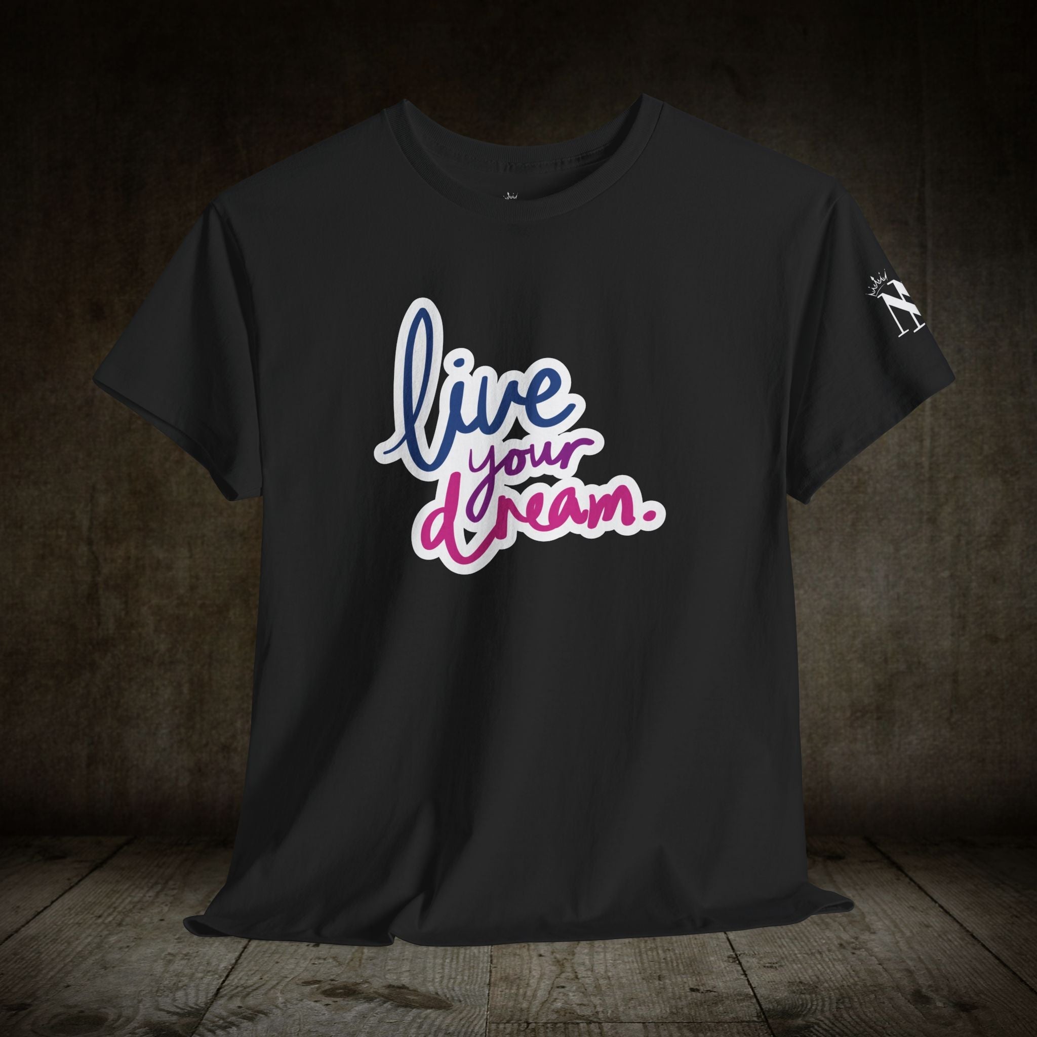 Live Your Dream | Mix & Match 100% Cotton Unisex Fun-Flirty Lovers’ Tees