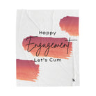 Happy Engagement Let’s Cum | Mix & Match Fun-Flirty Lovers’ Blankets
