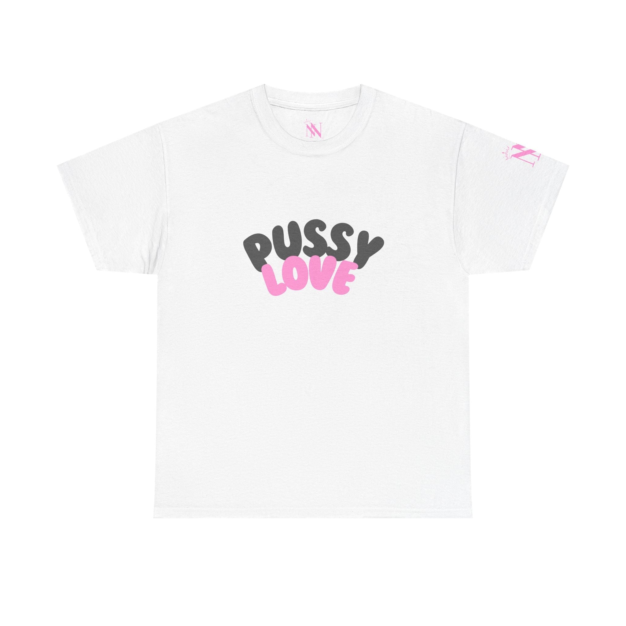 Pussy Love | Mix & Match 100% Cotton Unisex Fun-Flirty Lovers’ Tees