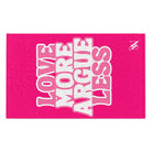 Love More Argue Less | Mix & Match Soft Fun-Flirty Lovers’ Towels