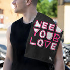 Need Your Love | Nectar Napkins Fun-Flirty Lovers’ Towels