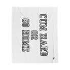 Cum Hard or Go Home | Mix & Match Velveteen Fun-Flirty Lovers’ Blankets