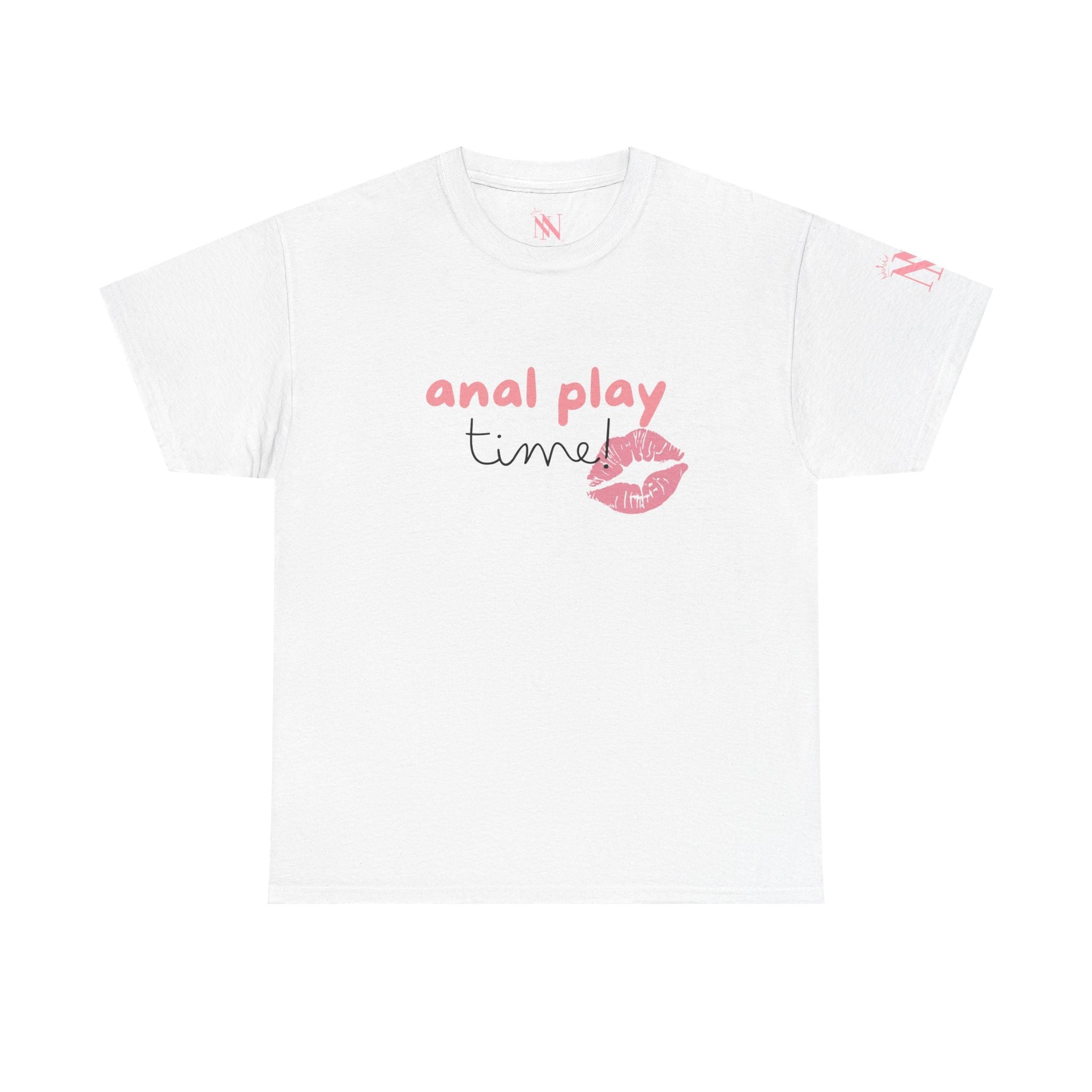 Anal Play Time | Mix & Match 100% Cotton Unisex Fun-Flirty Lovers’ Tees