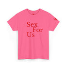 Sex For Us | Mix & Match Cotton Unisex Fun-Flirty Lovers’ T-Shirts