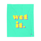 wet it. | Mix & Match Velveteen Fun-Flirty Lovers’ Blankets