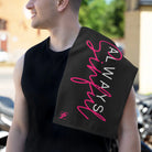Always Sinful Sex Towel