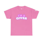 I’m a Giver | Mix & Match 100% Cotton Unisex Fun-Flirty Lovers’ Tees