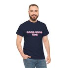 Good-Good Time | Mix & Match 100% Cotton Unisex Fun-Flirty Lovers’ Tees