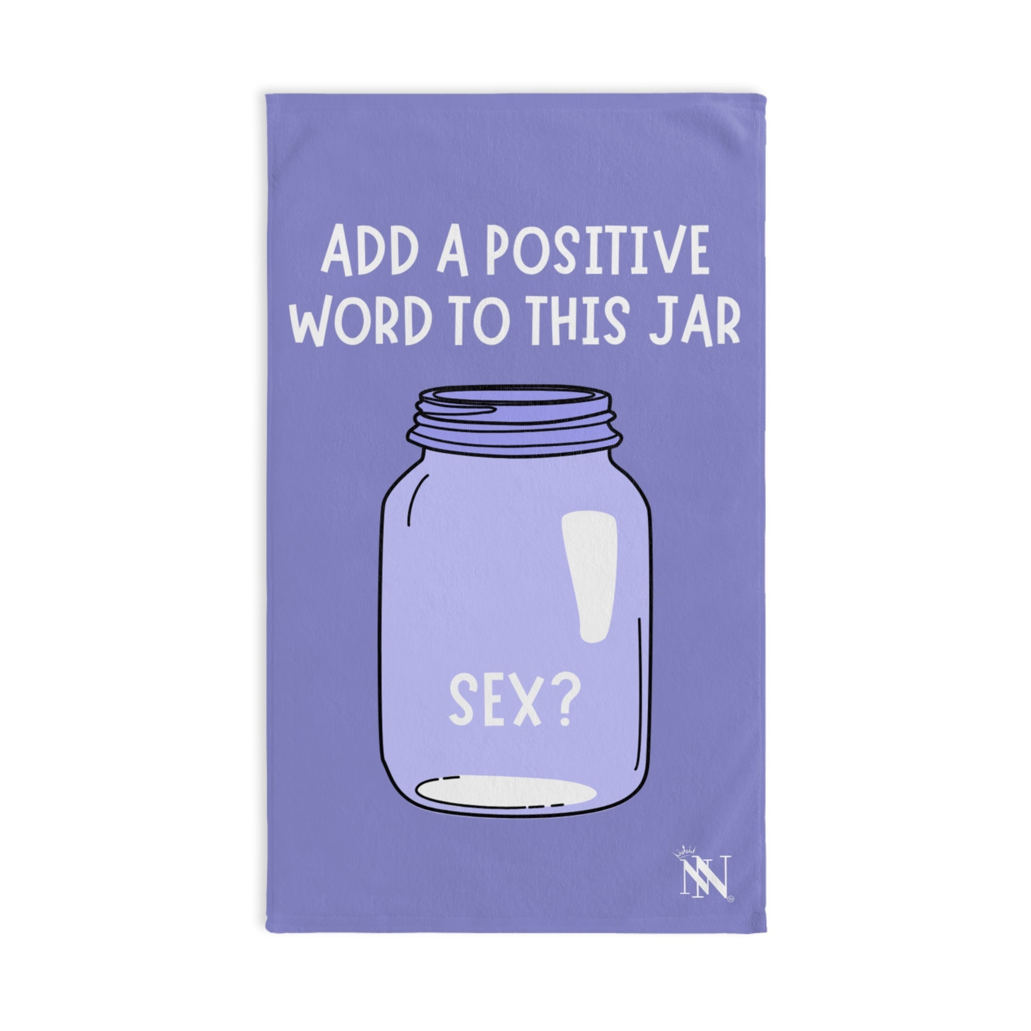 Positive Word Jar Sex? Cum Towel